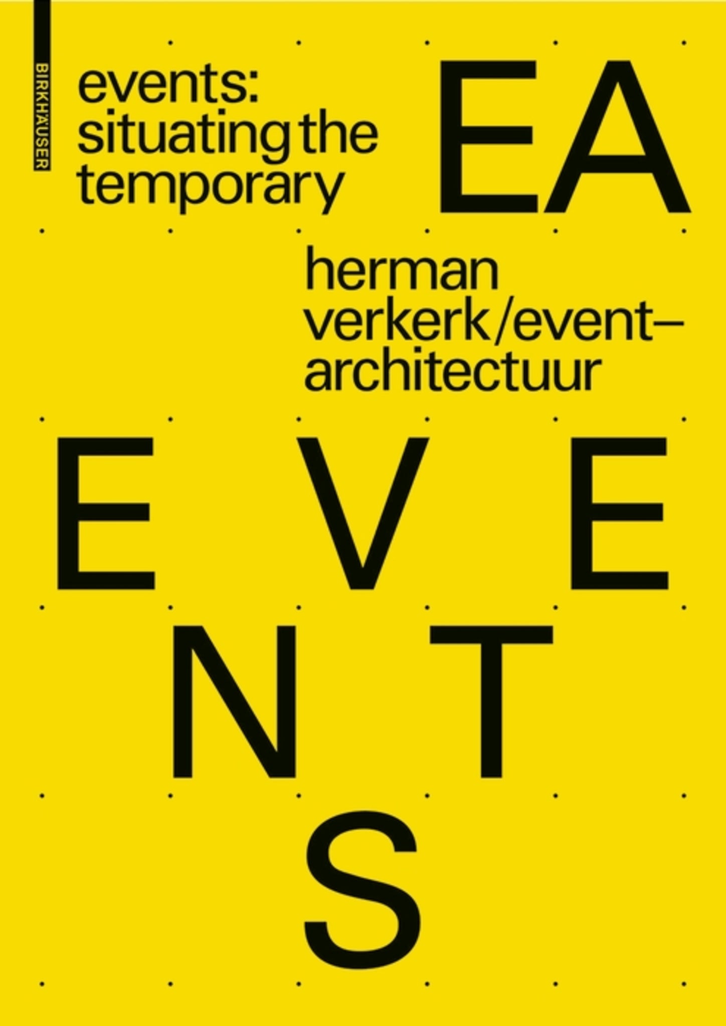 EVENTS: Situating the Temporary